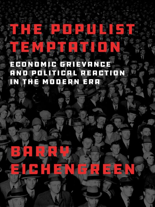 Title details for The Populist Temptation by Barry Eichengreen - Available